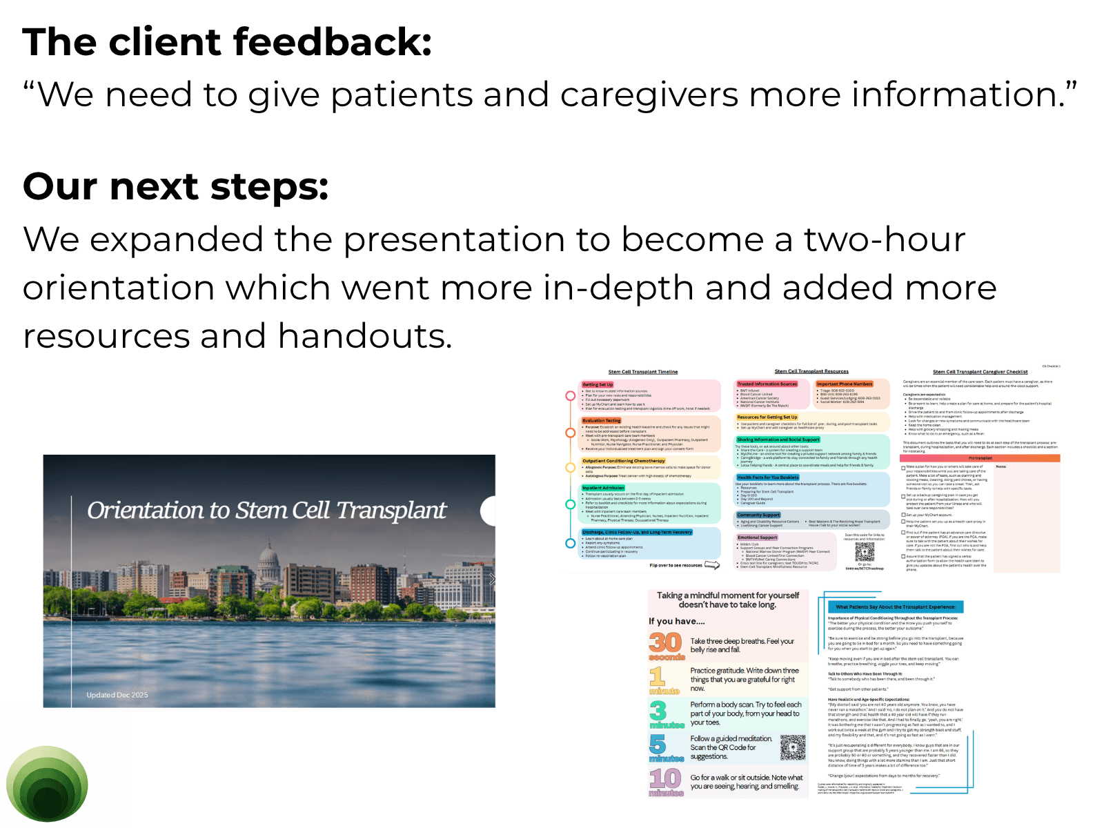 Client feedback and next steps text with stem cell transplant orientation slide and informational handouts.